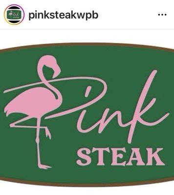 Pink steak west palm beach - 651 Okeechobee Blvd, West Palm Beach, FL 33401• (561) 514-3544. Dinner Hours. Mon – Thu 4 – 10pm. Fri – Sat 4 – 10:30pm. Sun 4 – 9pm. Lunch Hours. Brunch Hours. Happy Hour.